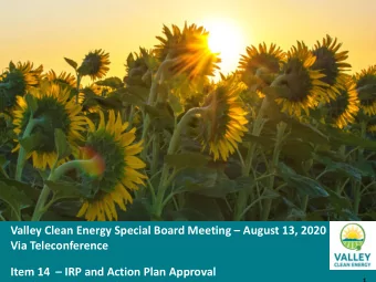 Valley Clean Energy Special Board Meeting  August 13, 2020  Via Teleconference Item 14  IRP