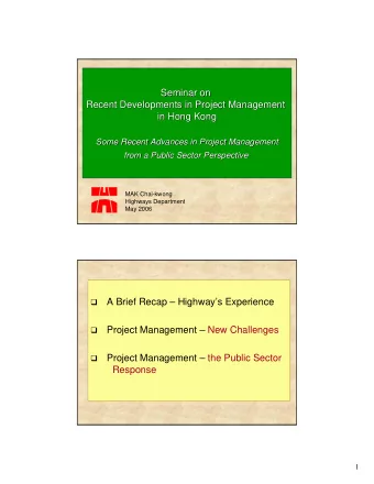 Seminar on  Seminar on  Recent Developments in Project Management  Recent Developments in Project