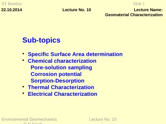 Sub-topics  Specific Surface Area determination  Chemical characterization  Pore-solution