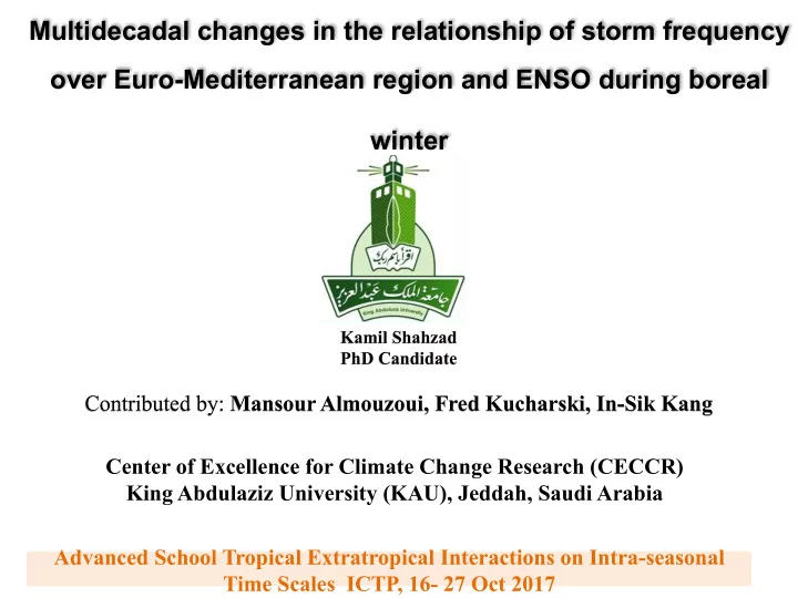multidecadal changes in the relationship of storm