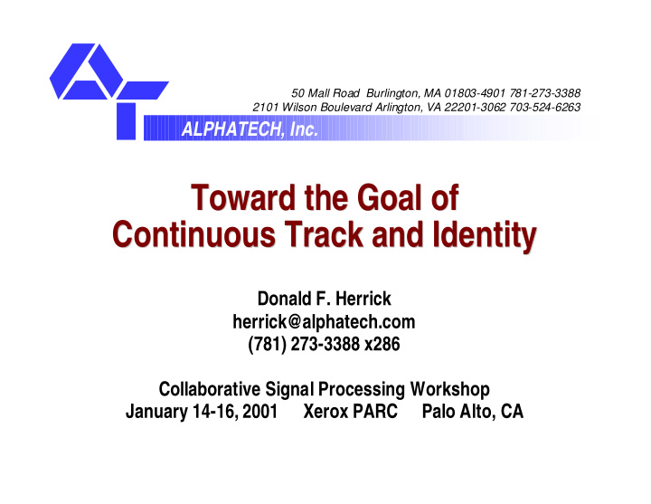 toward the goal of toward the goal of continuous track