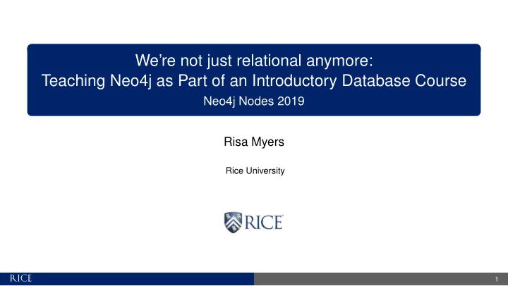 we re not just relational anymore teaching neo4j as part