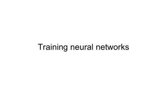 Training neural networks  Today's lecture    Learning from small data  Curriculum:    Active