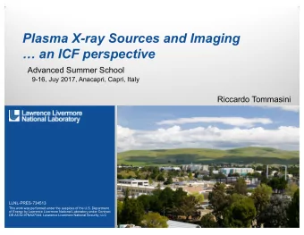 Plasma X-ray Sources and Imaging   an ICF perspective  Advanced Summer School  9-16, Juy 2017,