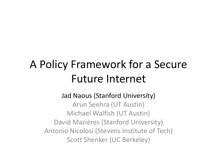 a policy framework for a secure future internet future