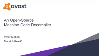 An Open-Source  Machine-Code Decompiler  Peter Matula  Marek Milkovi  Who Are We?    Peter