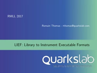 LIEF: Library to Instrument Executable Formats  Table of Contents  Introduction  Project Overview
