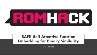 SAFE: Self Attentive Function  Embedding for Binary Similarity  Luca Massarelli  PhD Student @