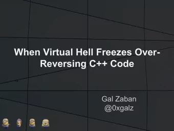 When Virtual Hell Freezes Over-  Reversing C++ Code  &lt;3  Gal Zaban  @0xgalz  id;whoami   Gal