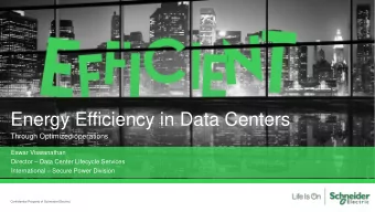 Energy Efficiency in Data Centers  Through Optimized operations  Eswar Viswanathan Director