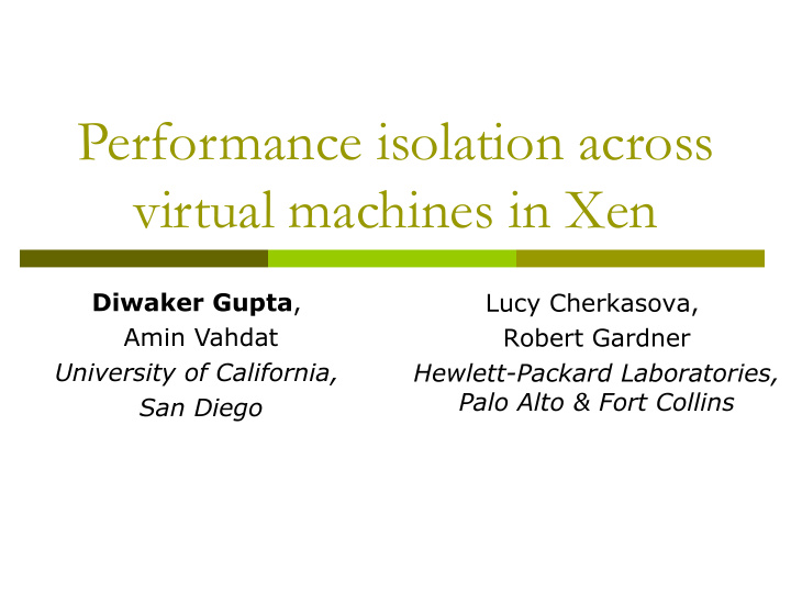 performance isolation across virtual machines in xen