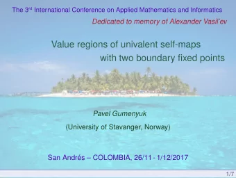Value regions of univalent self-maps  with two boundary fixed points  Pavel Gumenyuk  (University