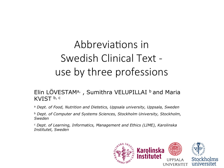 abbrevia ons in swedish clinical text use by three