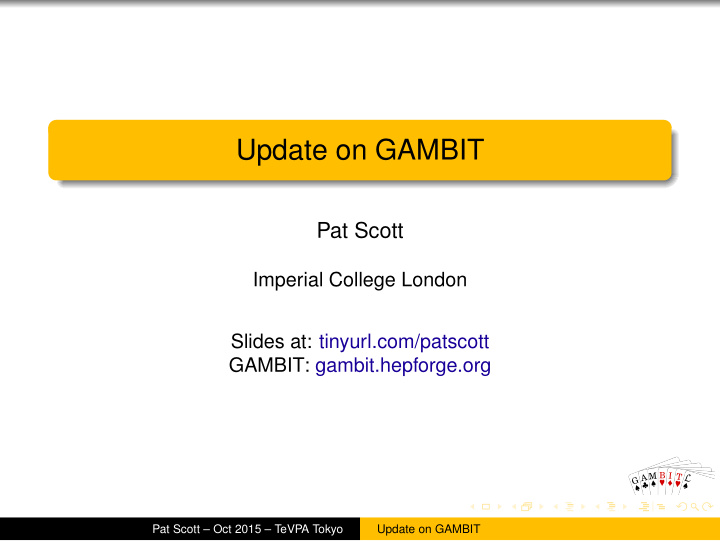 update on gambit