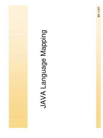 JAVA Language Mapping  Java IDL (CORBA)    introduced in Version 1.2 of the Java 2 platform,