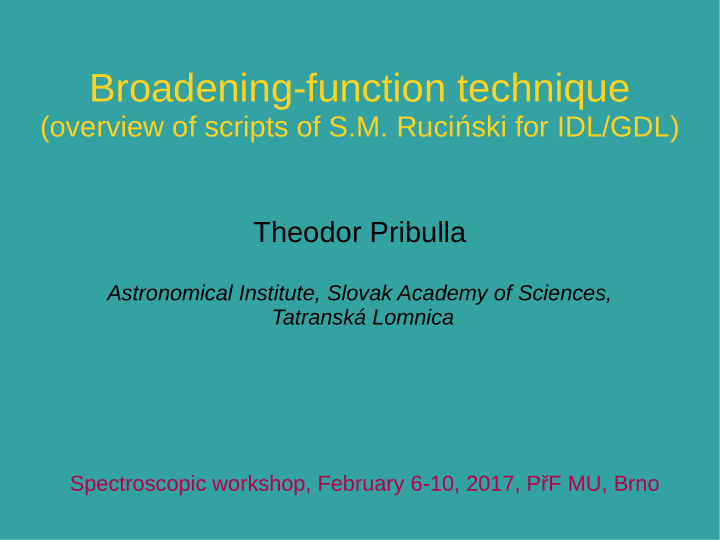 broadening function technique