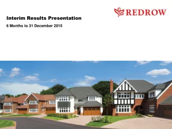 Interim Results Presentation  6 Months to 31 December 2015  1  Agenda  C hairmans Overview
