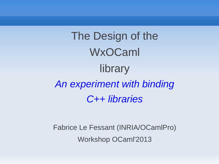 the design of the wxocaml library