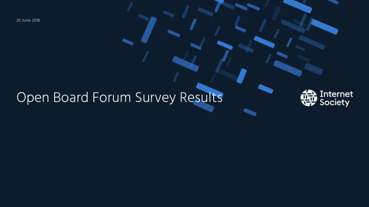 open board forum survey results
