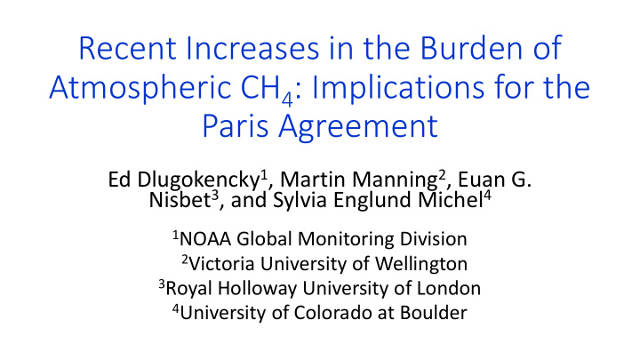 recent increases in the burden of atmospheric ch 4