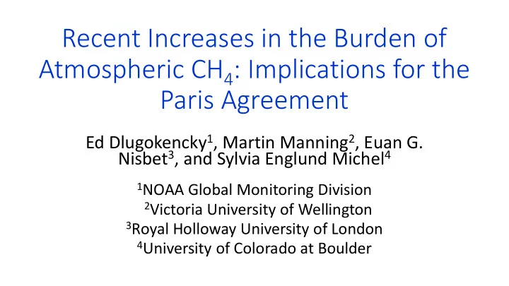 recent increases in the burden of atmospheric ch 4