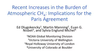 Recent Increases in the Burden of Atmospheric CH 4 : Implications for the  Paris Agreement Ed