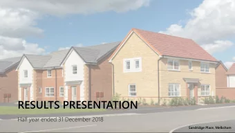 RESULTS PRESENTATION  Half year ended 31 December 2018  Sandridge Place, Melksham  1  David Thomas