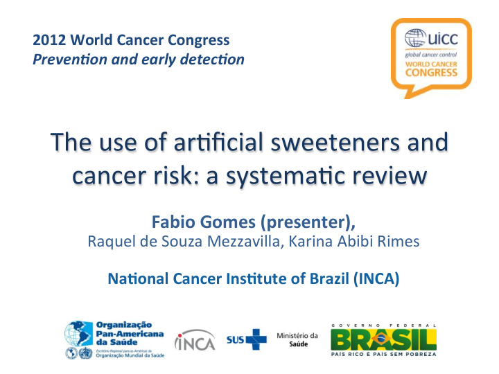 the use of ar ficial sweeteners and cancer risk a systema