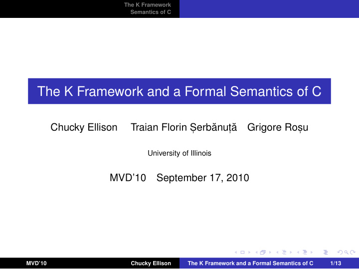the k framework and a formal semantics of c