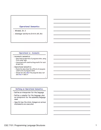 CSC 7101: Programming Language Structures  1  Specification Language  Should be high-level