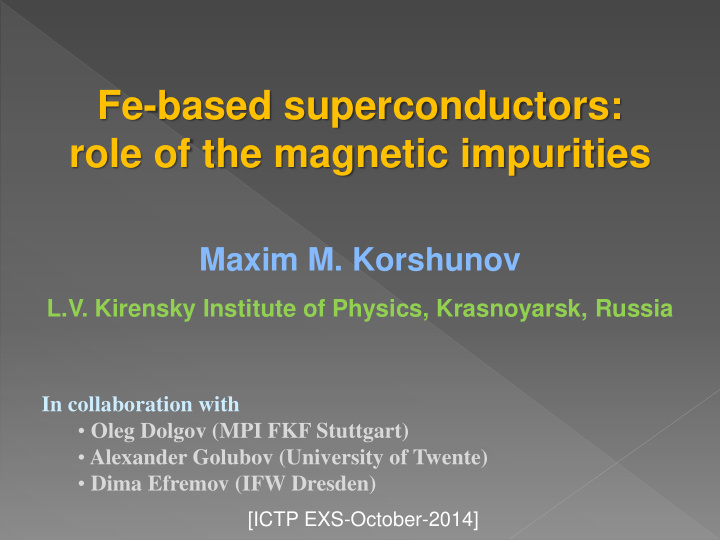 fe based superconductors role of the magnetic impurities