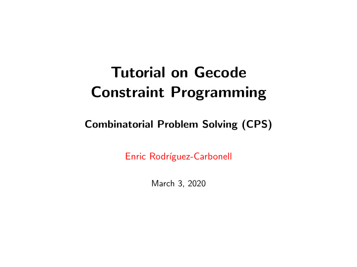 tutorial on gecode constraint programming