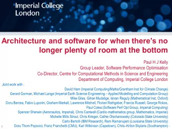 Architecture and software for when theres no  longer plenty of room at the bottom  Paul H J