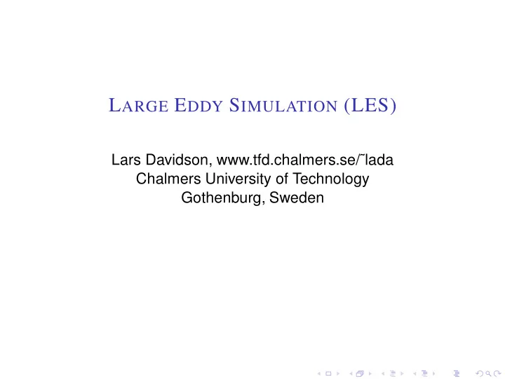 l arge e ddy s imulation les