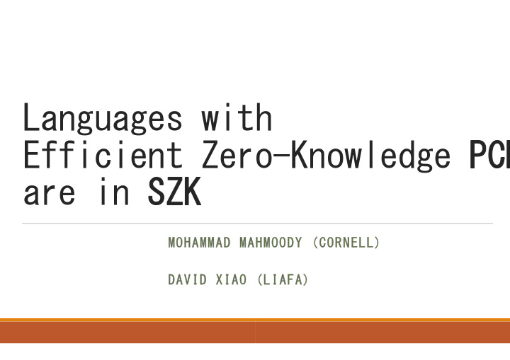 languages wit h efficient zer o knowledge pcp are in szk