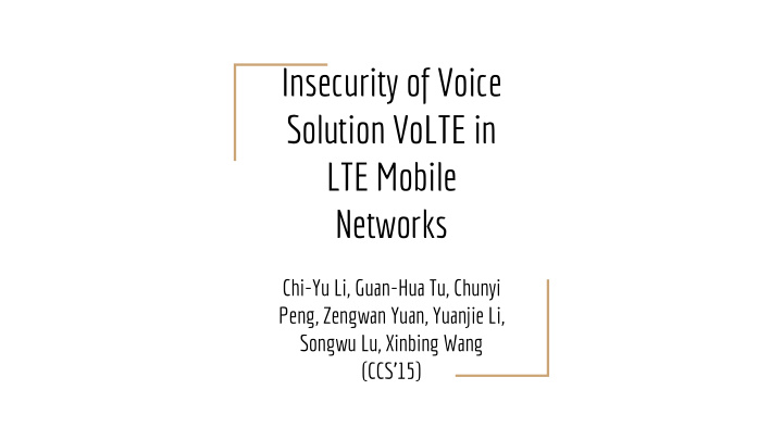insecurity of voice solution volte in lte mobile networks