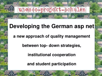 Developing the German asp net  a new approach of quality management  between top- down strategies,