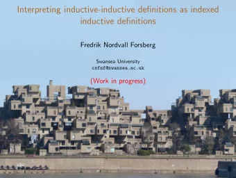 Interpreting inductive-inductive definitions as indexed  inductive definitions  Fredrik Nordvall