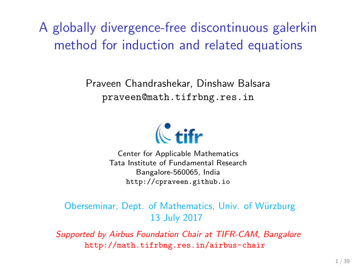 a globally divergence free discontinuous galerkin method