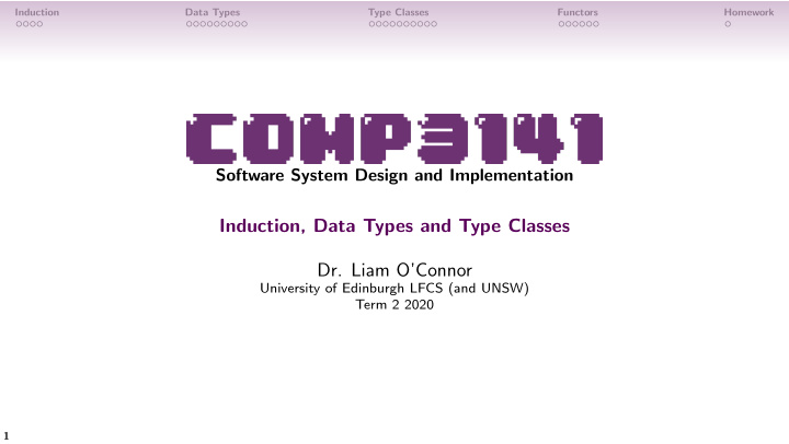 induction data types and type classes dr liam o connor