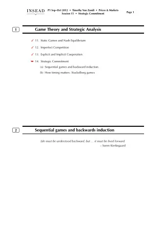 Game Theory and Strategic Analysis  1  11.  Static Games and Nash Equilibrium      12.