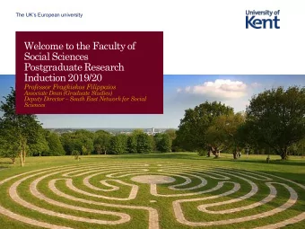 Postgraduate Research  Induction 2019/20  2018/19  Professor Fragkiskos Filippaios  Associate Dean