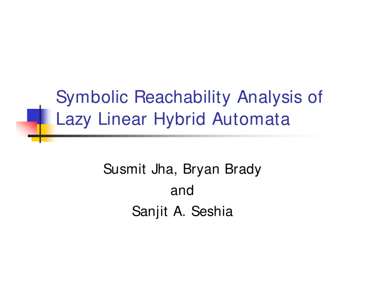 symbolic reachability analysis of lazy linear hybrid