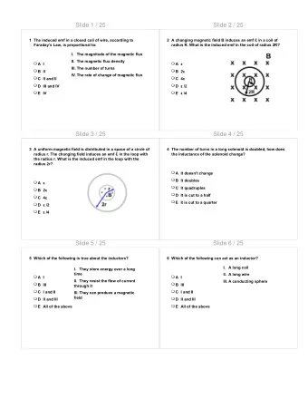 Slide 1 / 25  Slide 2 / 25  1 The induced emf in a closed coil of wire, according to  2 A changing