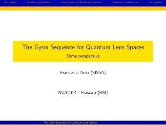The Gysin Sequence for Quantum Lens Spaces  Some perspective  Francesca Arici (SISSA)  NGA2014 -