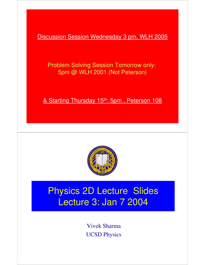 physics 2d lecture slides lecture 3 jan 7 2004