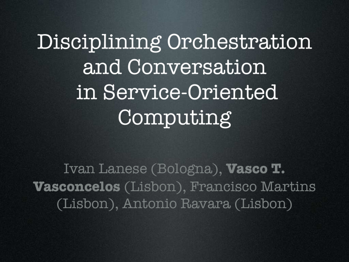 disciplining orchestration and conversation in service
