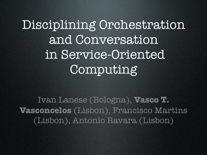 disciplining orchestration and conversation in service