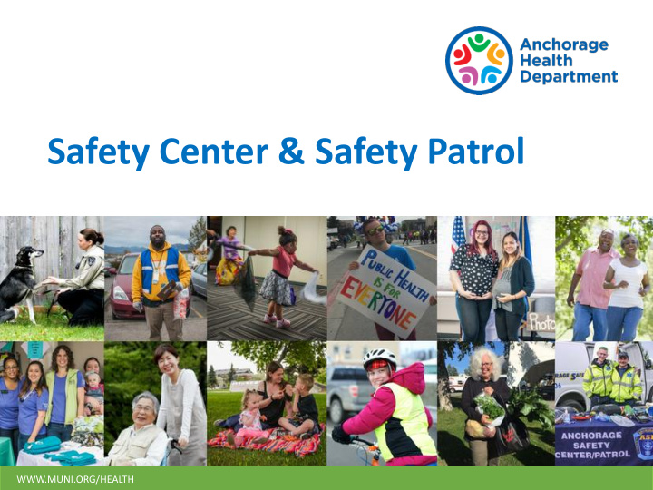 safety center amp safety patrol