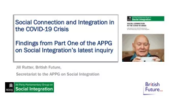 So  Socia  ial C  Connec  nnectio  ion a  n and  nd Int  Integ  egra  ratio  ion in  n in  the C  e